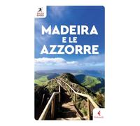 Madeira e le Azzorre