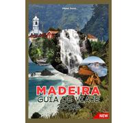 MADEIRA GUÍA DE VIAJES 2026