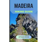 MADEIRA HIKING GUIDE