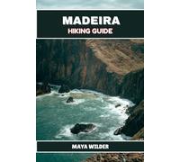 MADEIRA HIKING GUIDE