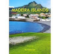 Madeira Islands: A Perfect Coffee Table Picture Book - Travel and Tourism lovers.