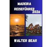 Madeira Reiseführer 2026