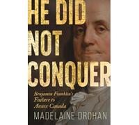 Madelaine Drohan He Did Not Conquer (Tascabile)
