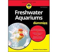 Madelaine Francis Heleine Freshwater Aquariums For Dummies (Tascabile)