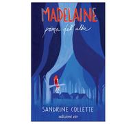 Madelaine prima dell'alba [Paperback] [Mar 26, 2025] Collette, Sandrine