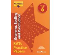 Madeleine Barne Achieve Grammar, Spelling and Punctuation SATs Pract (Tascabile)