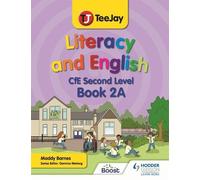 Madeleine Barne TeeJay Literacy and English CfE Second Level Book 2 (Tascabile)