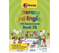 Madeleine Barnes Siobhan TeeJay Literacy and English CfE Second Le (Tascabile)