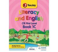 Madeleine Barnes TeeJay Literacy and English CfE First Level Book 1C (Tascabile)