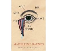 Madeleine Barnes You Do Not Have To Be Good (Tascabile)