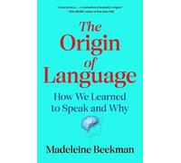 Madeleine Beekman The Origin of Language (Copertina rigida)
