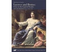 Madeleine De Scudéry Sharon Lucrece and Brutus - Glory in the Land (Tascabile)