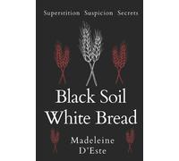 Madeleine D'Este Black Soil White Bread (Tascabile)
