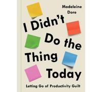 Madeleine Dore I Didn't Do the Thing Today (Copertina rigida)