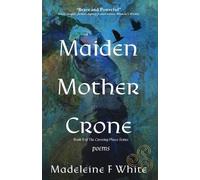 Madeleine F White Maiden Mother Crone (Tascabile)