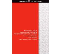 Madeleine Fagan Ethics and Politics after Poststructuralism (Tascabile)