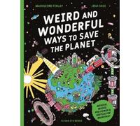 Madeleine Finlay Jisu Cho Weird and Wonderful Ways to Save the Plane (Tascabile)
