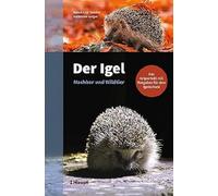 Madeleine Geige Der Igel - Nachbar und Wildtier: Das Artportr (Copertina rigida)