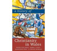 Madeleine Gray Barry Lewis D. Densil Morgan Da A History of Christi (Tascabile)