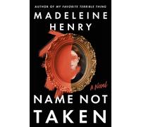 Madeleine Henry Name Not Taken (Copertina rigida)