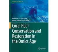 Madeleine J. H. va Coral Reef Conservation and Restoration in the Om (Tascabile)