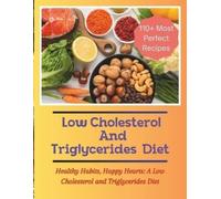 Madeleine Jacob The Low Cholesterol And Triglycerides Diet Cookbook (Tascabile)