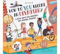 Madeleine Kelly How Do You Become an Olympian? (Copertina rigida) How Do?
