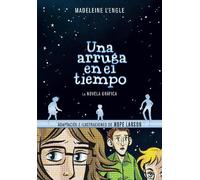 Madeleine L'Eng Una arruga en el tiempo (Novela gráfica) / A Wrinkle (Tascabile)