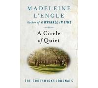 Madeleine L'Engle A Circle of Quiet (Tascabile)