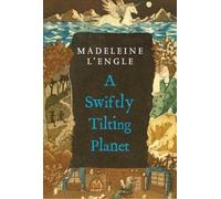 Madeleine L'Engle A Swiftly Tilting Planet (Tascabile) Wrinkle in Time Quintet