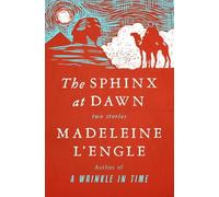 Madeleine L'Engle The Sphinx at Dawn (Tascabile)