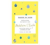 Madeleine L'Engle Walking on Water (Tascabile)