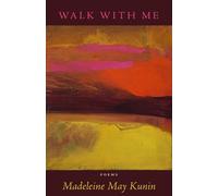 Madeleine May Kunin Walk With Me (Tascabile)