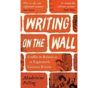 Madeleine Pelling Writing on the Wall (Tascabile)
