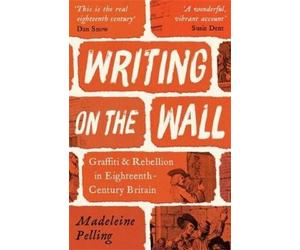 Madeleine Pelling Writing on the Wall (Tascabile)