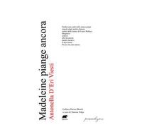 Madeleine piange ancora