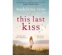 Madeleine Reiss This Last Kiss (Tascabile)