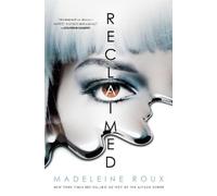 Madeleine Roux Reclaimed (Tascabile)