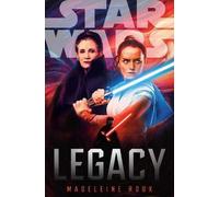Madeleine Roux Star Wars: Legacy (Copertina rigida) Star Wars