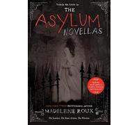 Madeleine Roux The Asylum Novellas (Tascabile) Asylum Novella