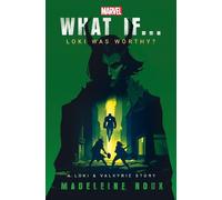 Madeleine Roux What If. . . Loki Was Worthy? (Copertina rigida)