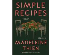 Madeleine Thien Simple Recipes (Tascabile)