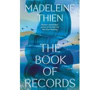 Madeleine Thien The Book of Records (Copertina rigida)