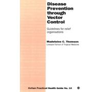 Madeleine Thomson Disease Prevention Through Vector Control (Tascabile)