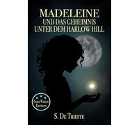 Madeleine und das Geheimnis unter dem Harlow Hill