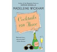 Madeleine Wickham Cocktails for Three (Tascabile)