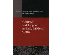 Madeleine Zelin Contract and Property in Early Modern China (Copertina rigida)
