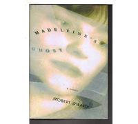 Madeleine's Ghost: A Novel of New York, New Orleans, and the Next World