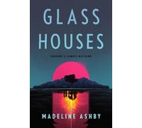 Madeline Ashby Glass Houses (Tascabile)