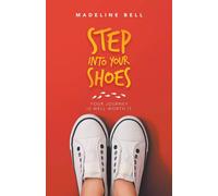 Madeline Bell Step into Your Shoes (Tascabile)